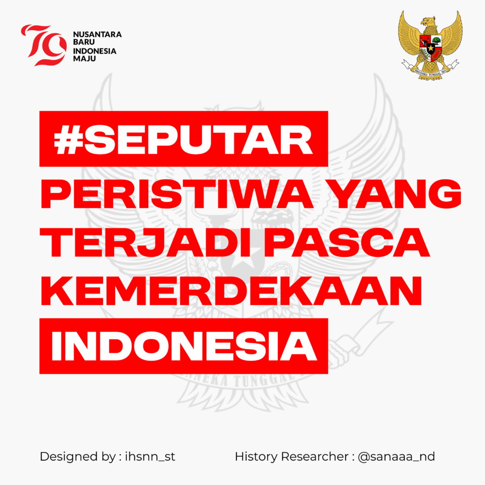 Instapost - Perang Yang Terjadi Pasca Kemerdekaan #1